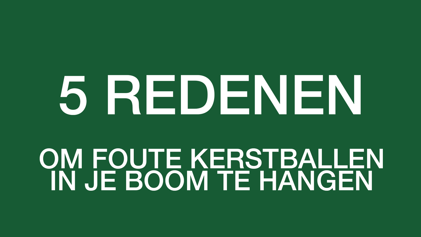 5 Redenen om Foute Kerstballen in je Boom te Hangen